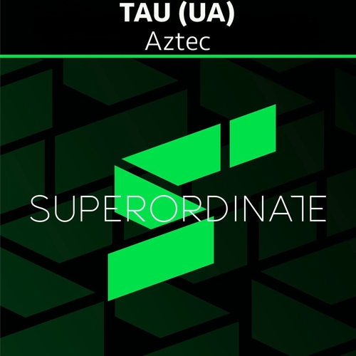 Tau (UA) - Aztec [SUPER555]
